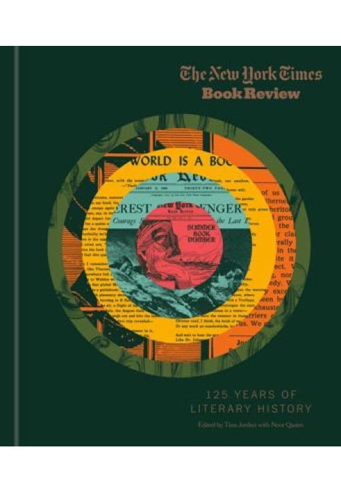 The New York Times Book Review: 125 Years of Literary History