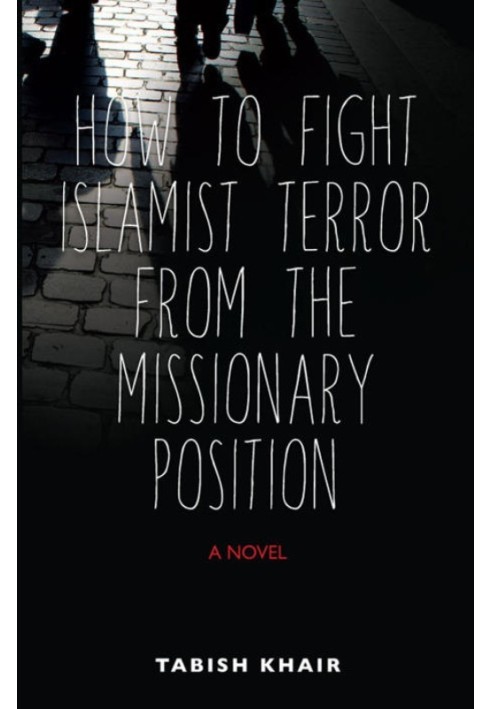 How to Fight Islamist Terror from the Missionary Position