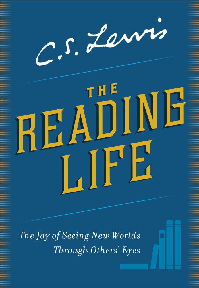 The Reading Life: The Joy of Seeing New Worlds Through Others' Eyes