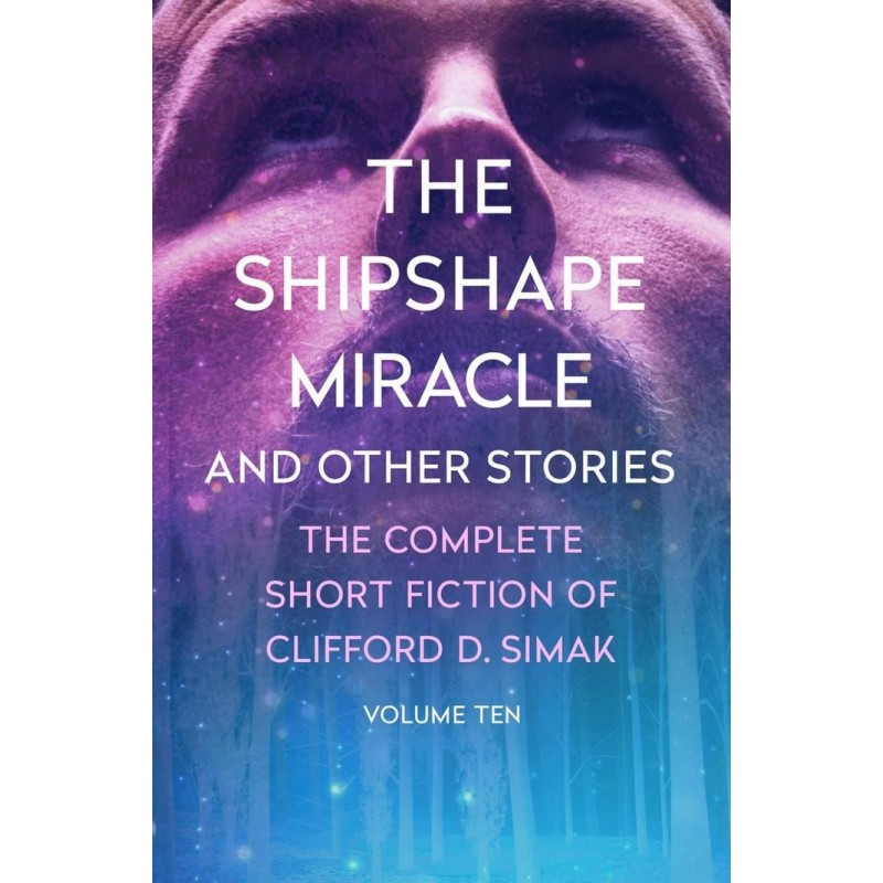 The Shipshape Miracle : And...