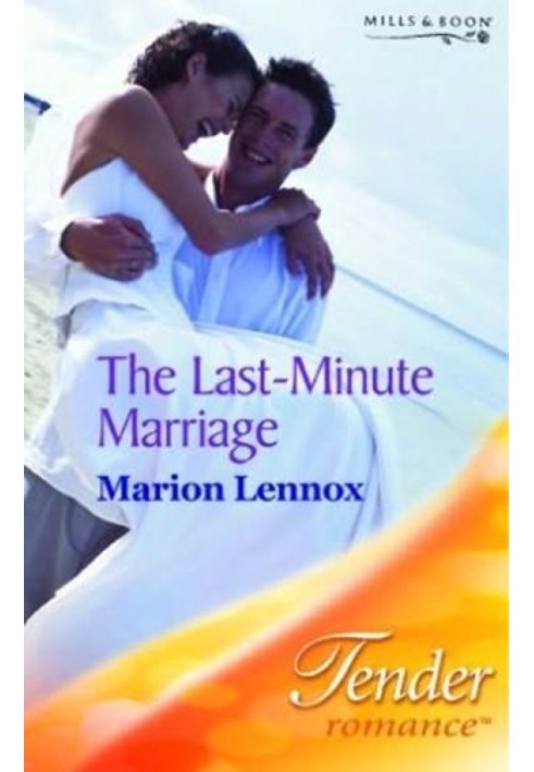 The Last-Minute Marriage