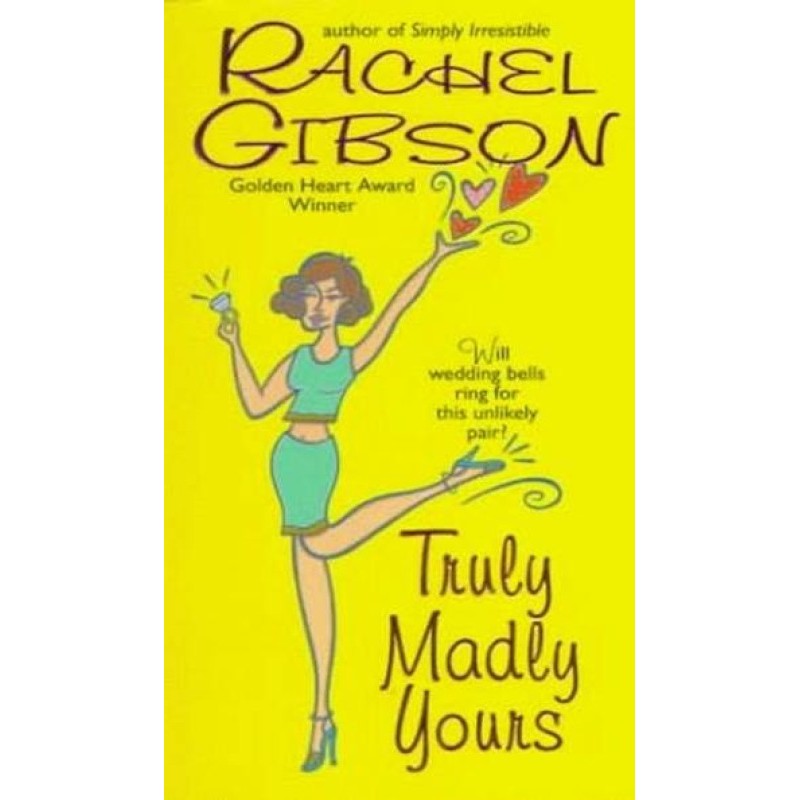 Truly Madly Yours