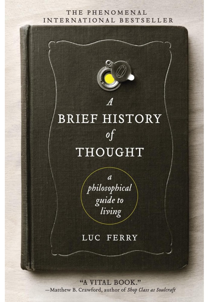 A Brief History of Thought: A Philosophical Guide to Living