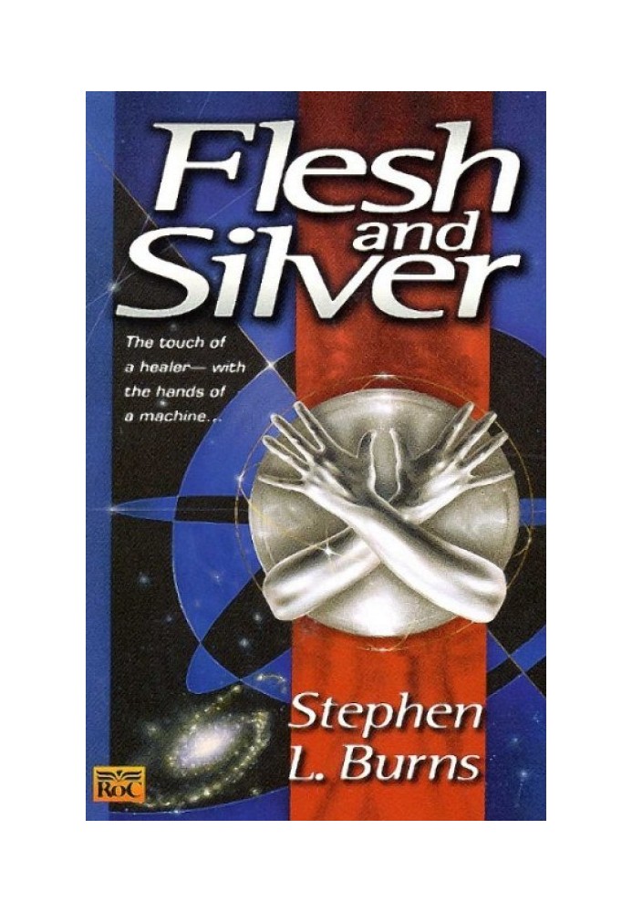 Flesh and Silver