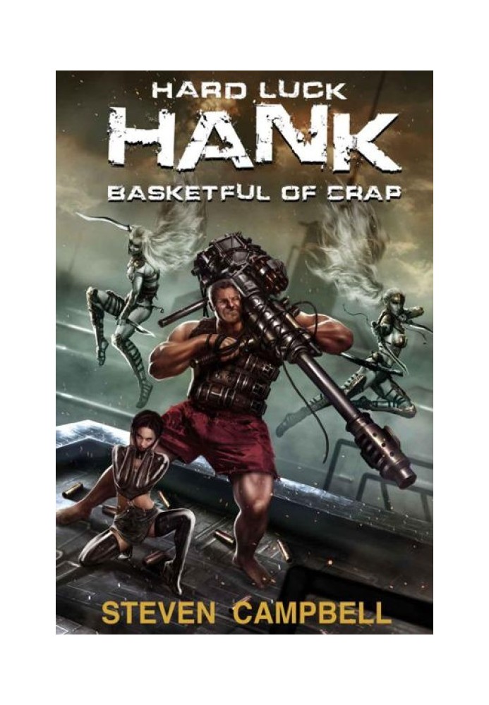 Hard Luck Hank: Basketful of Crap