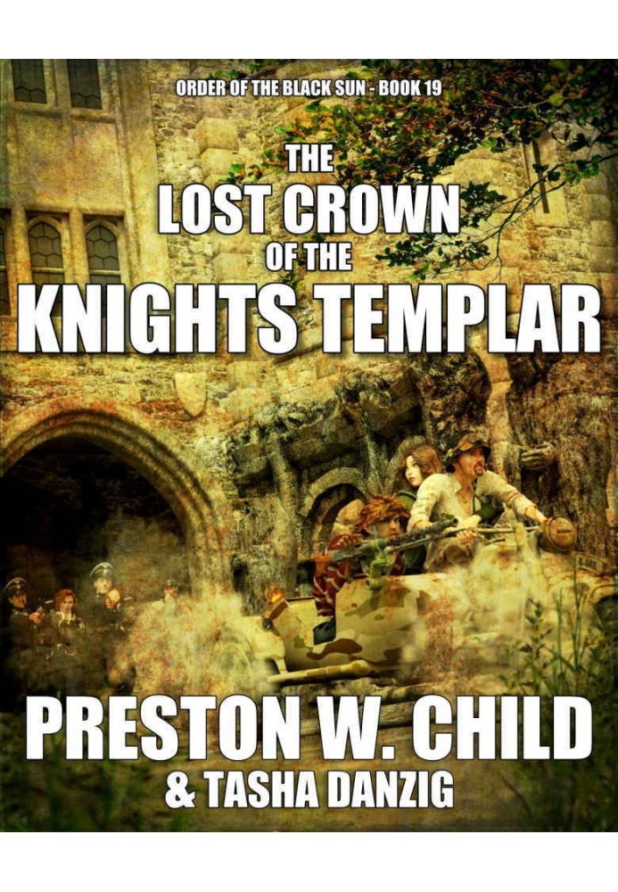 The Lost Crown of the Knights Templar