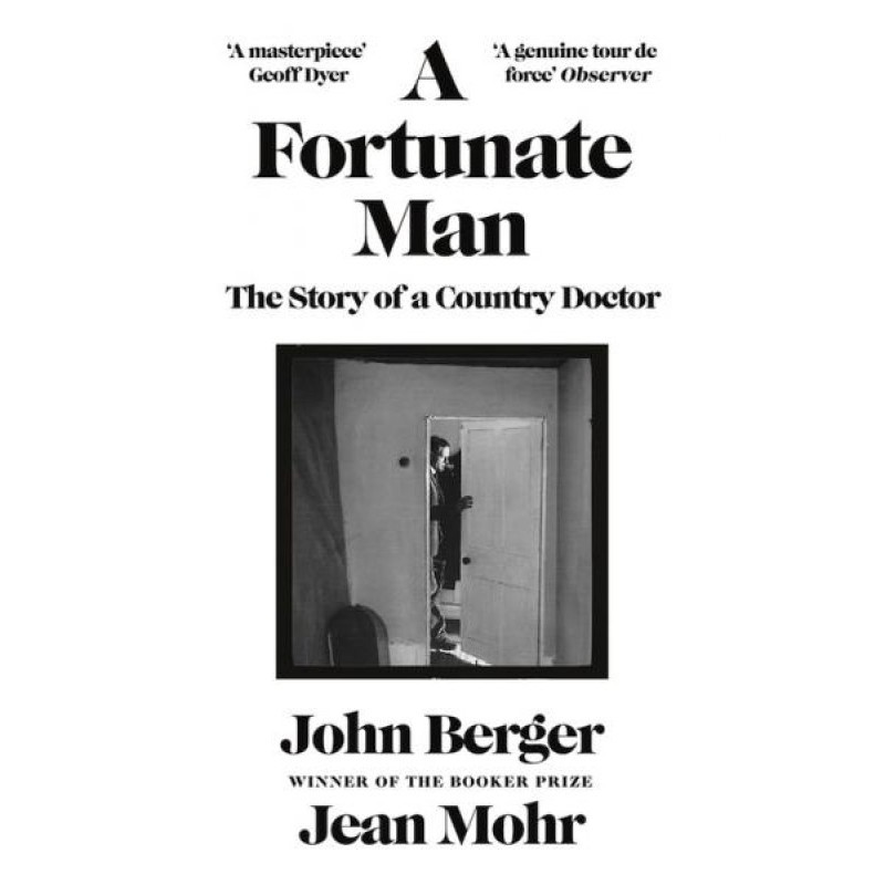 A Fortunate Man: The Story...