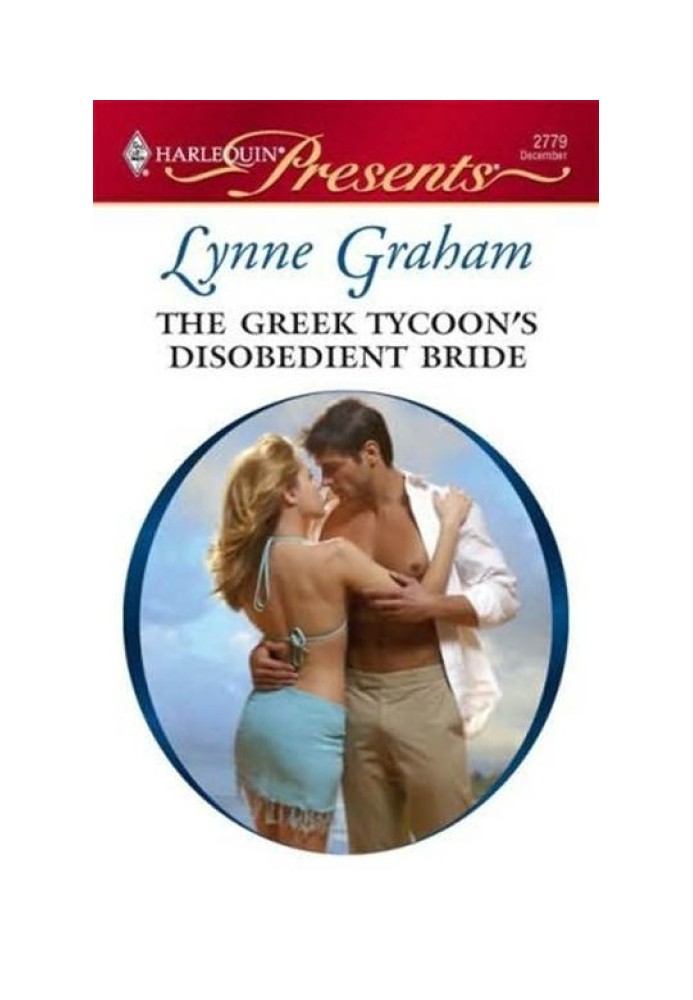 The Greek Tycoon’s Disobedient Bride