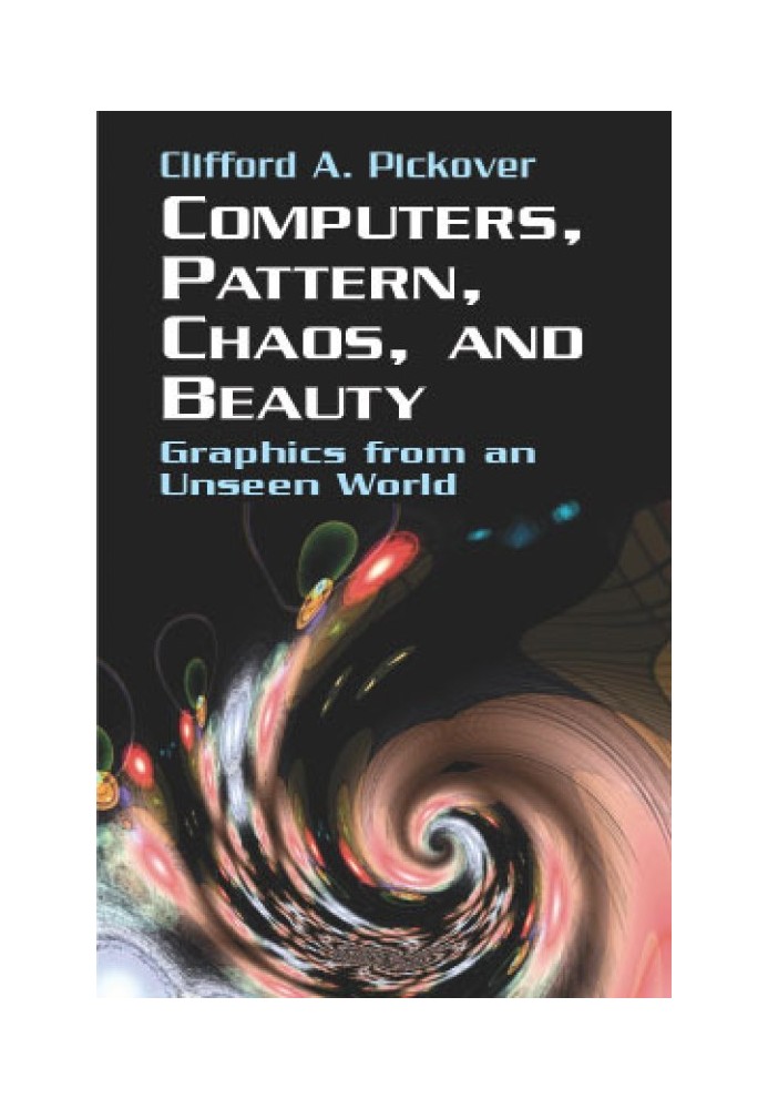 Computers, Pattern, Chaos and Beauty