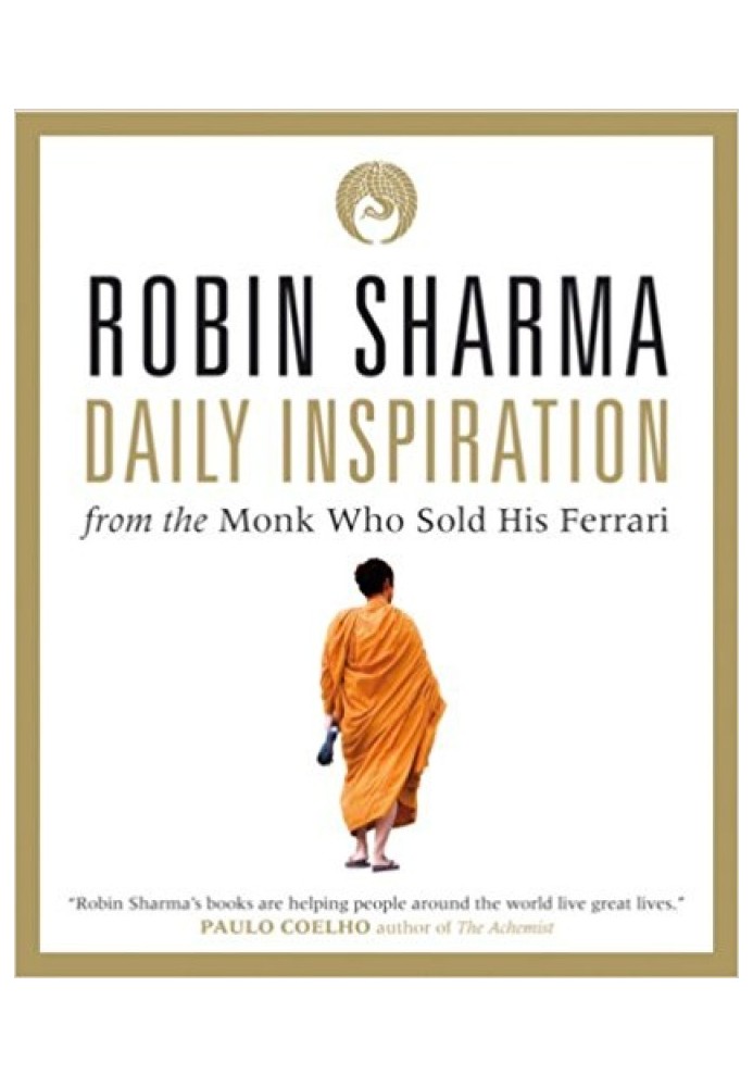 Daily Inspiration From The Monk Who Sold His Ferrari