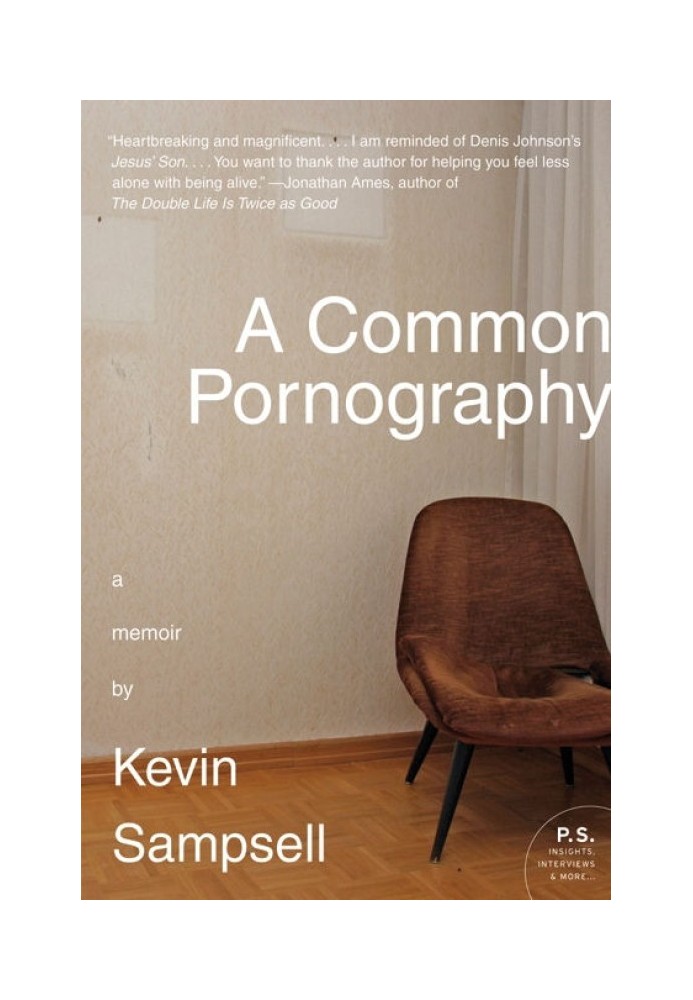 A Common Pornography: A Memoir