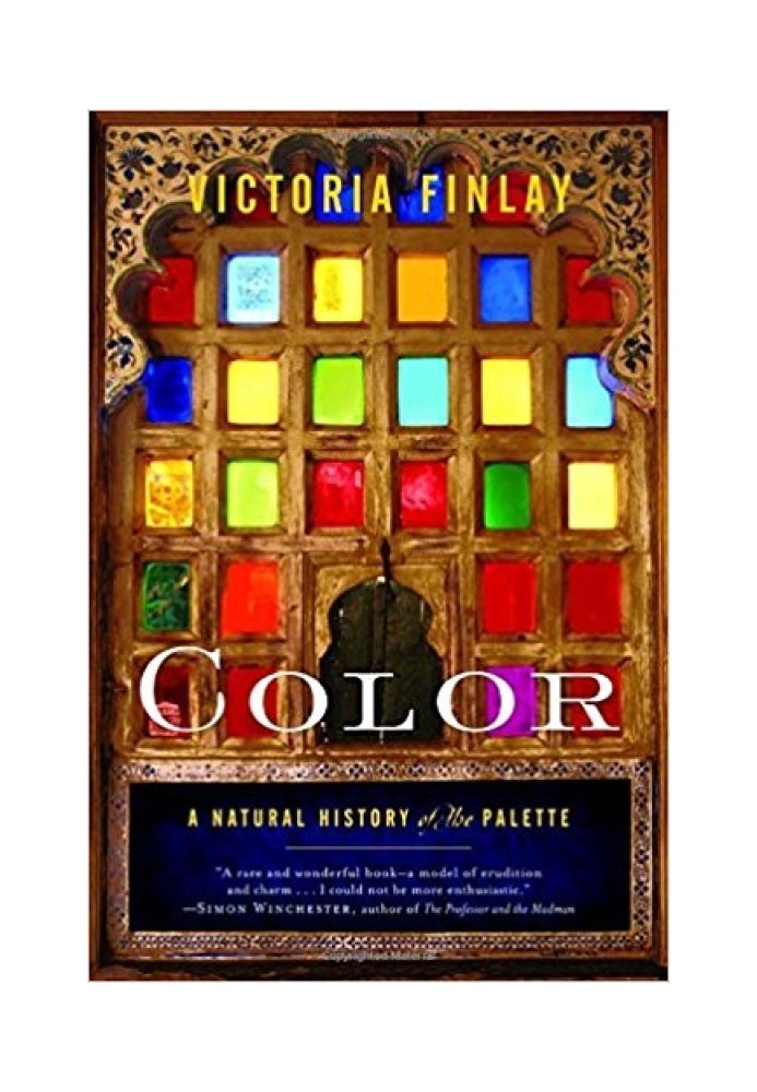 Color: A Natural History of the Palette