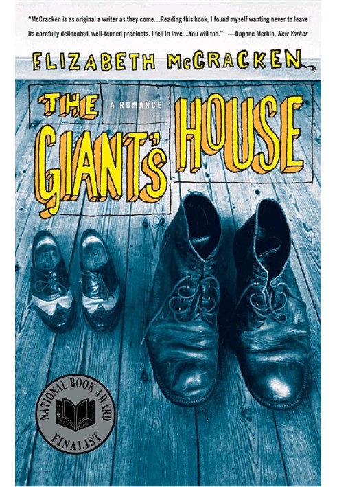 The Giant's House: A Romance