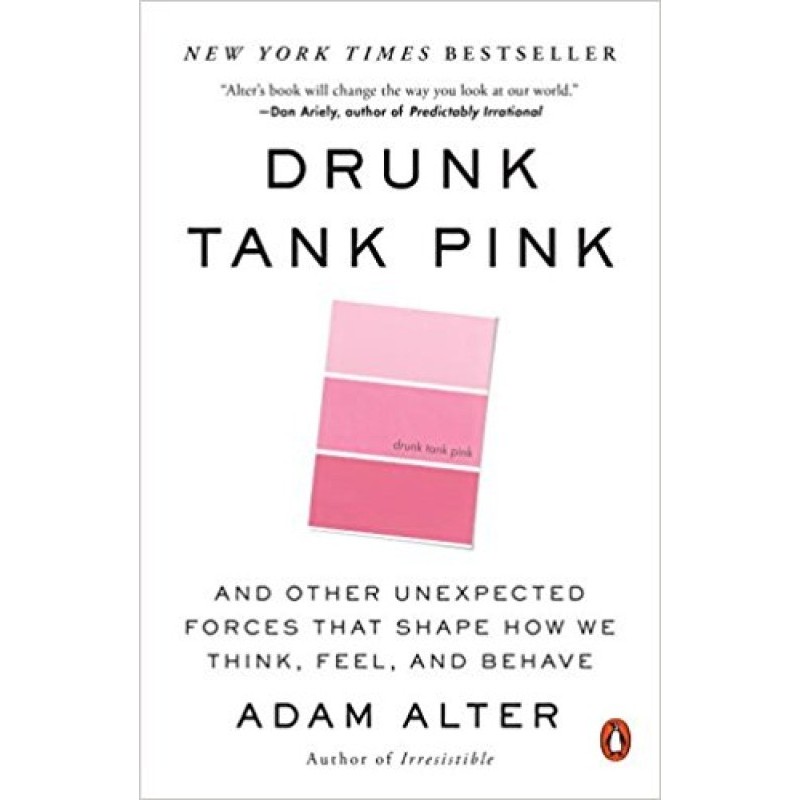 Drunk Tank Pink: And Other...