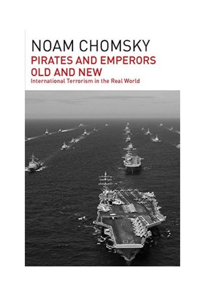 Pirates and Emperors, Old and New: International Terrorism in the Real World