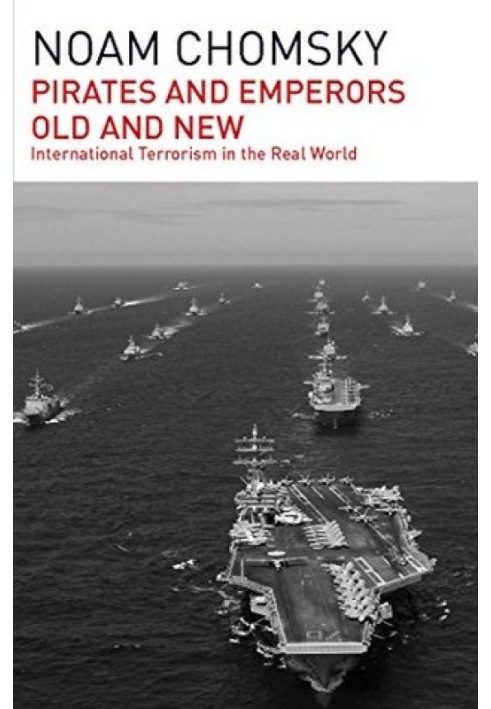 Pirates and Emperors, Old and New: International Terrorism in the Real World