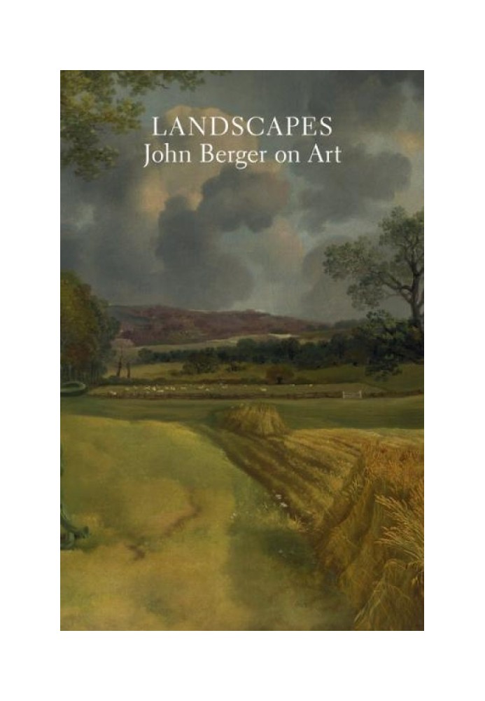 Landscapes: John Berger on Art