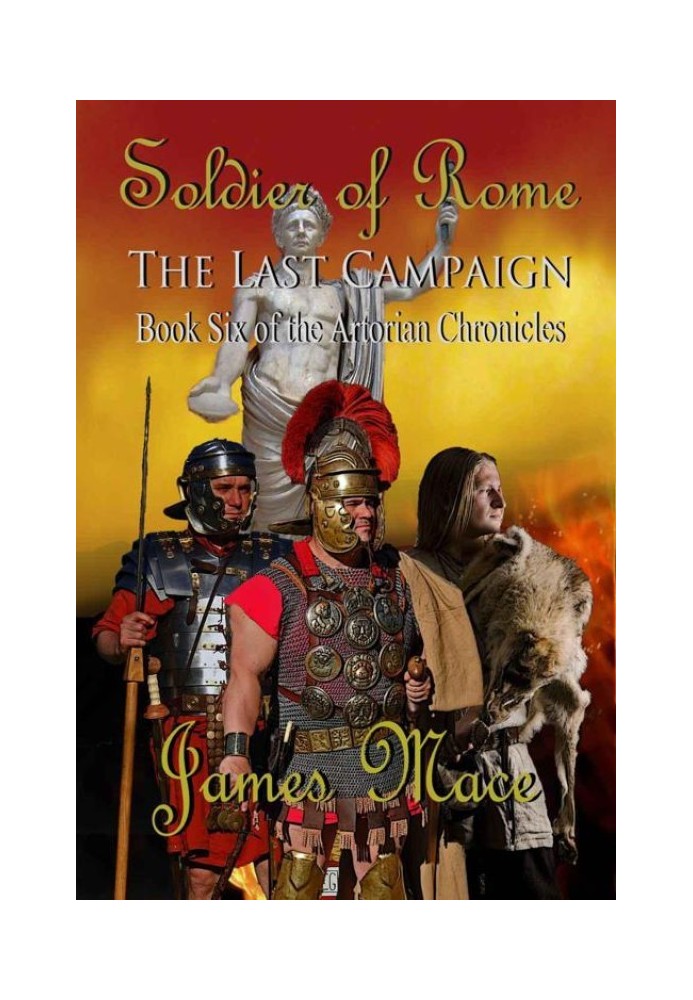 Soldier of Rome: The Last Campaign