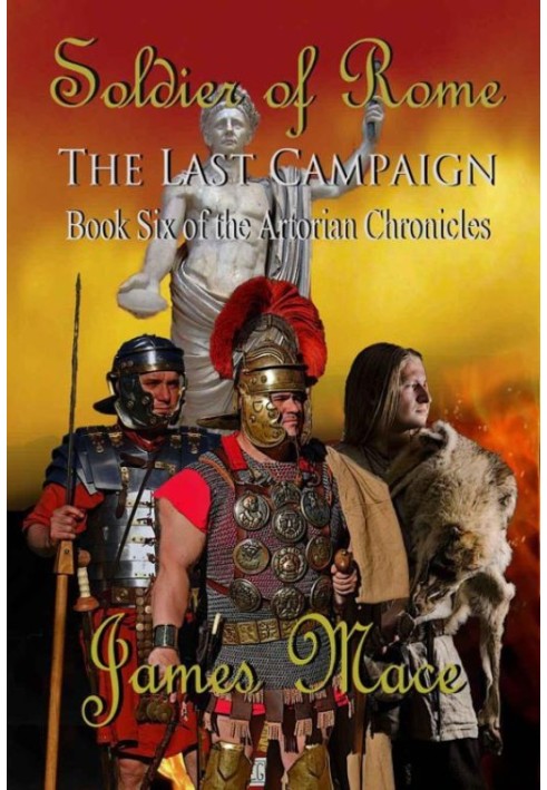 Soldier of Rome: The Last Campaign