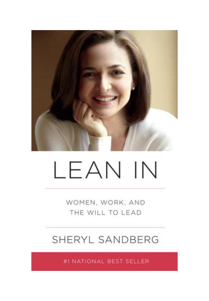 Lean In: Women, Work, and the Will to Lead