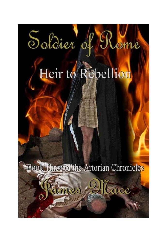 Soldier of Rome: Heir to Rebellion