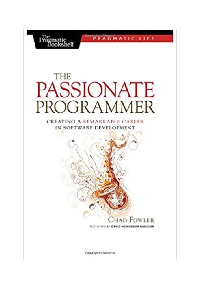 Страстный программист: создание выдающейся карьеры в разработке программного обеспечения