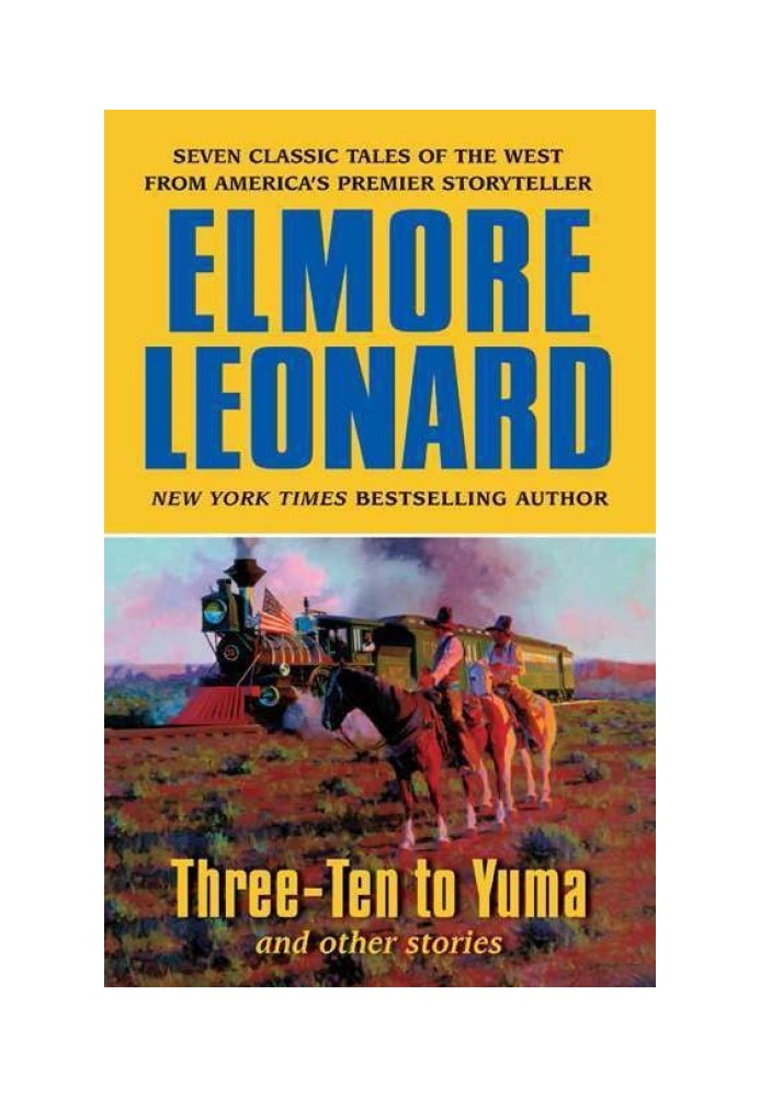 Three-Ten to Yuma and Other Stories