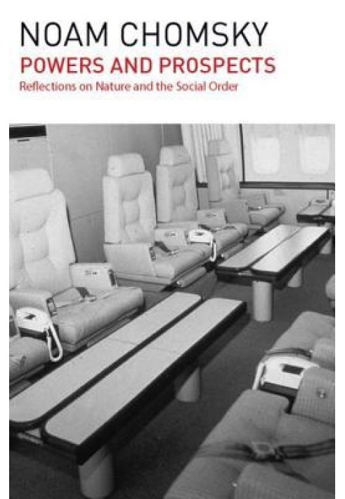 Powers and Prospects: Reflections on Human Nature and the Social Order