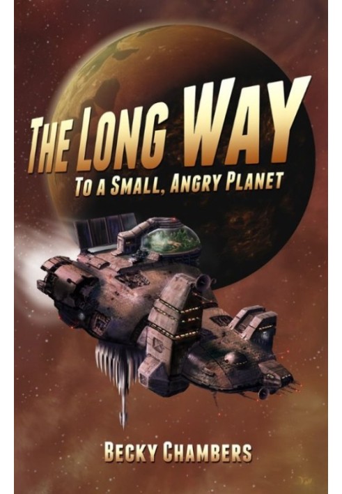 The Long Way to a Small, Angry Planet