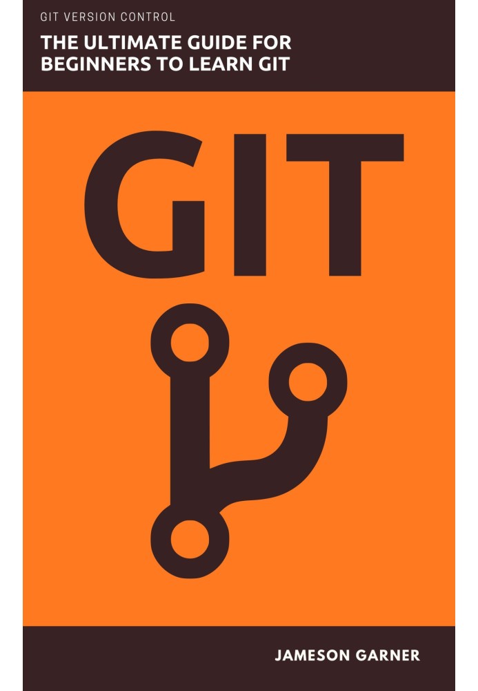 GIT. Найкращий посібник для початківців