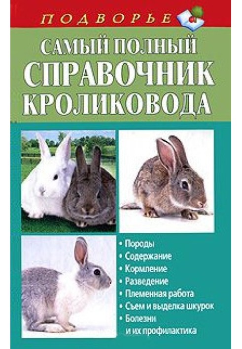 The most complete rabbit breeder's guide