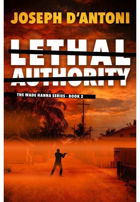 Lethal Authority