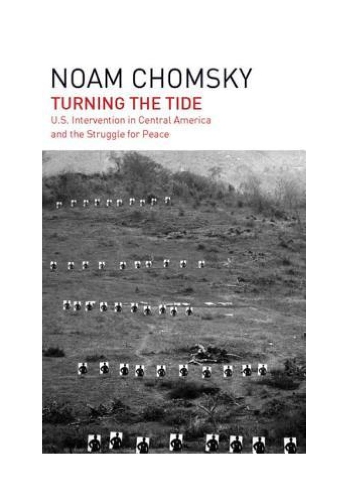 Turning the Tide: U.S. Intervention in Central America and the Struggle for Peace