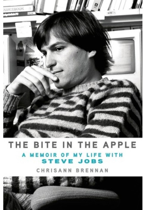 The Bite in the Apple: A Memoir of My Life with Steve Jobs