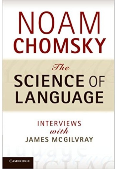 The Science of Language: Interviews with James McGilvray