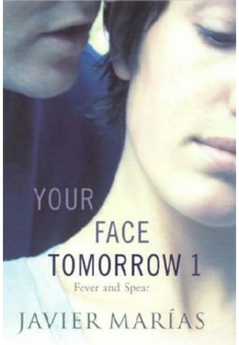 Your Face Tomorrow 1: Fever and Spear