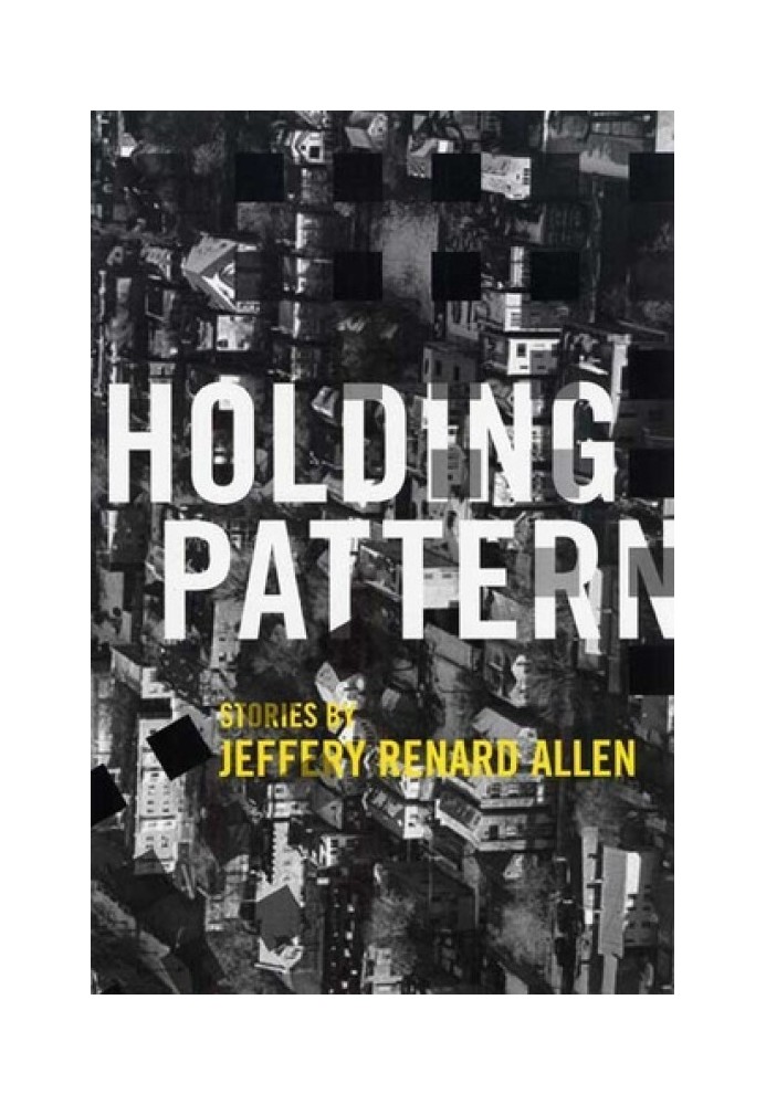 Holding Pattern: Stories