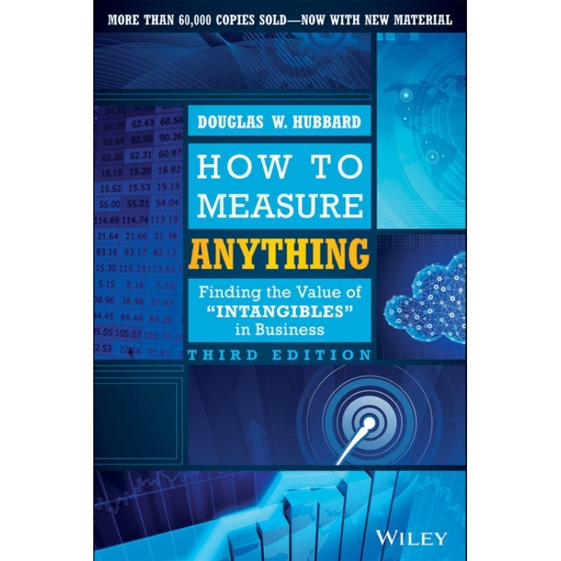 How to Measure Anything:...