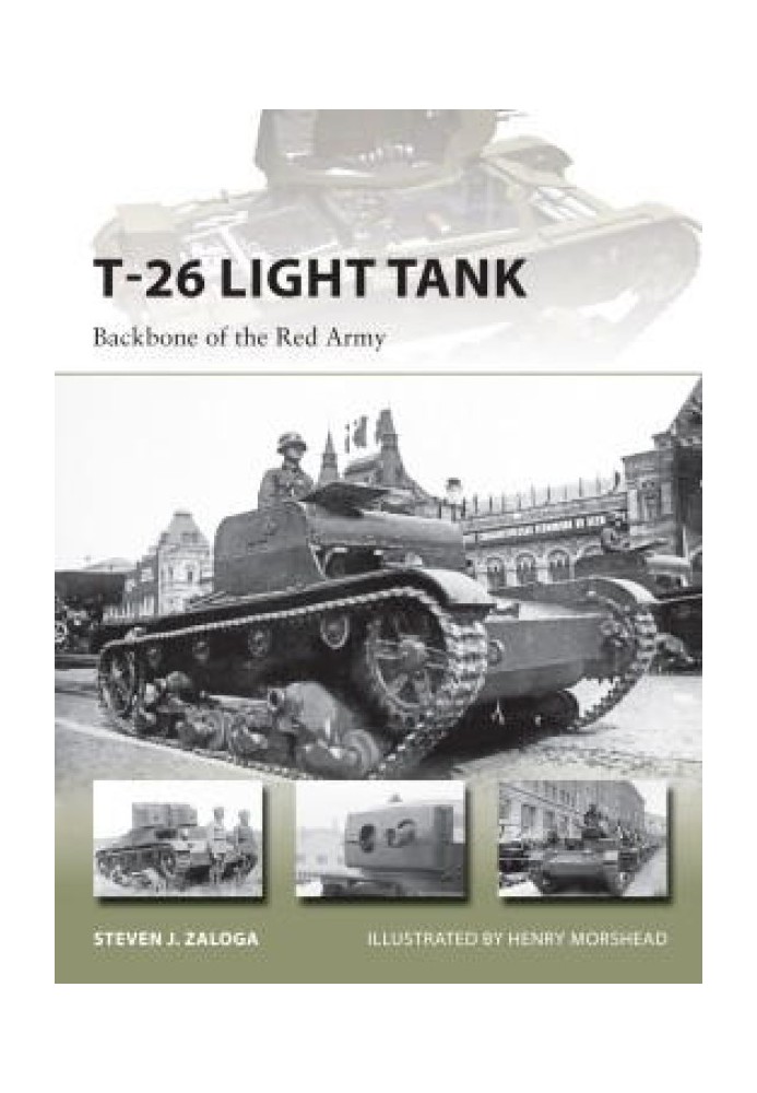 T-26 Light Tank: Backbone of the Red Army