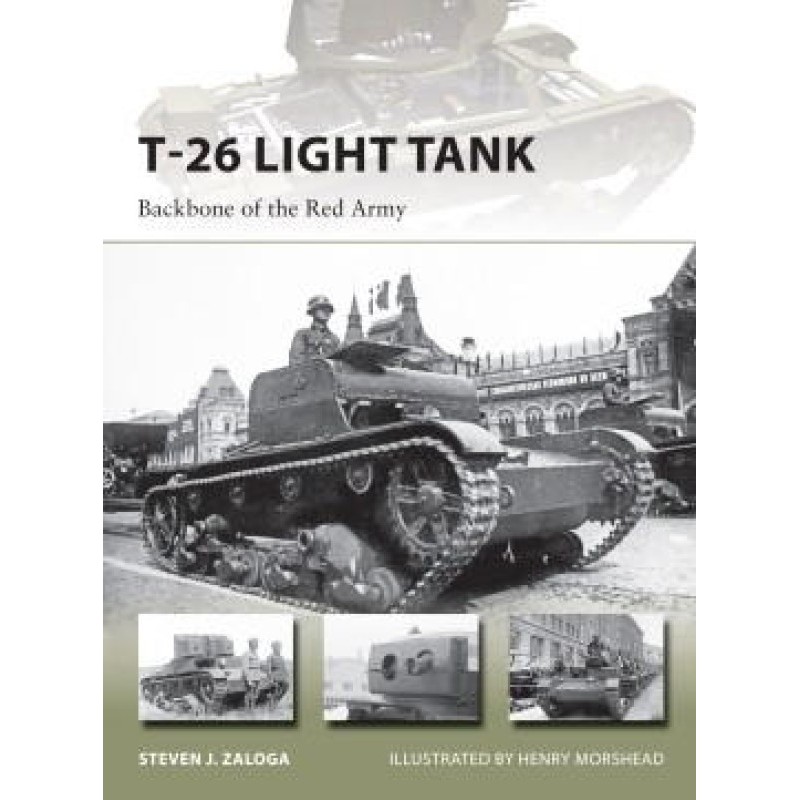 T-26 Light Tank: Backbone...