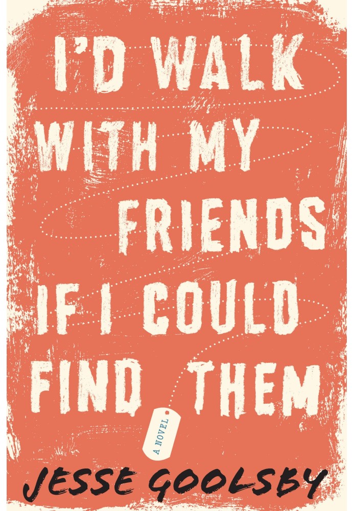 I'd Walk with My Friends If I Could Find Them