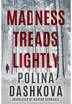 Madness Treads Lightly