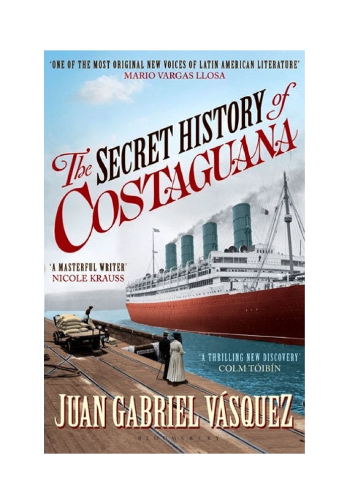 The Secret History of Costaguana