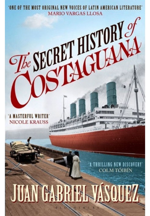 The Secret History of Costaguana