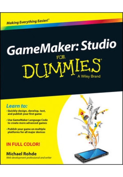 GameMaker: Studio For Dummies®