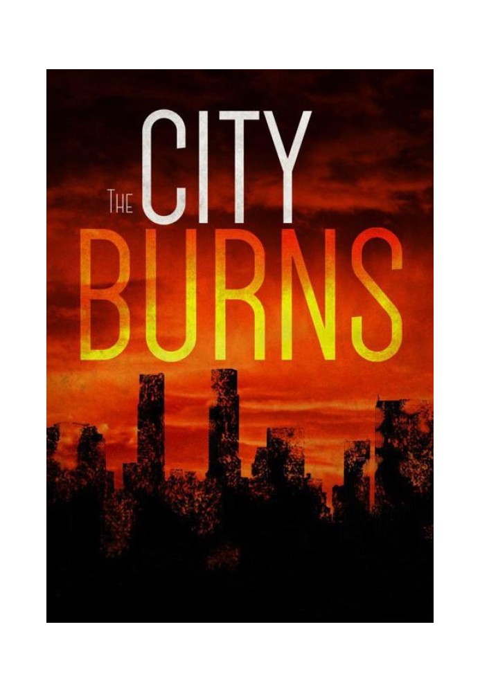 The City Burns