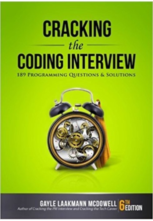 Cracking the Coding Interview: 189 програмних запитань і рішень