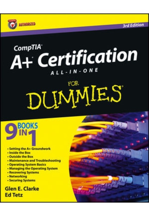 CompTIA® A+® Certification All-in-One For Dummies®