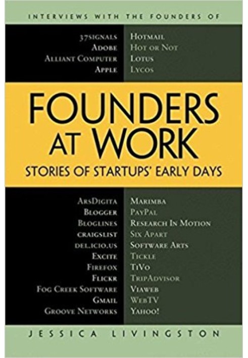 Founders at Work: Stories of Startups' Early Days