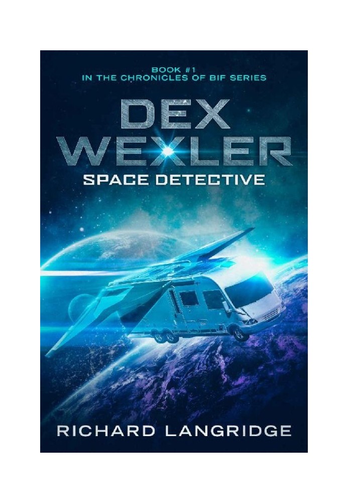 Dex Wexler: Space Detective